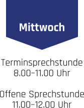 Mittwoch Terminsprechstunde 8.00–11.00 Uhr . Offene Sprechstunde 11.00–12.00 Uhr