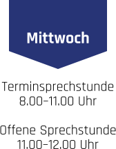 Mittwoch Terminsprechstunde 8.00–11.00 Uhr . Offene Sprechstunde 11.00–12.00 Uhr